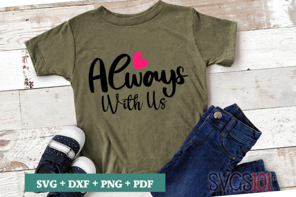 Always with Us Memorial SVG