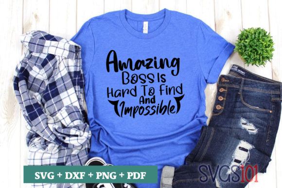 Amazing Boss is Hard to Find SVG