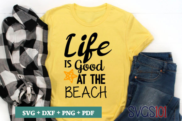 Life is Good at the Beach SVG