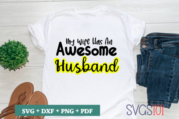 My Wife Has an Awesome Husband SVG: A Practical Review for Embroidery Projects
