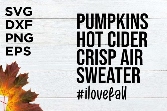 Pumpkins Hot Cideer Crisp Air. FALL SVG