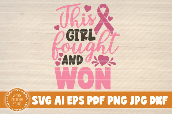 This Girl Fought Cancer and Won Svg File